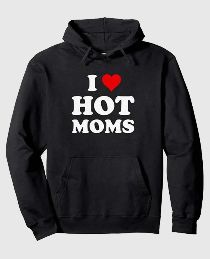 I Love Hot Moms Black Fleece Hoodie