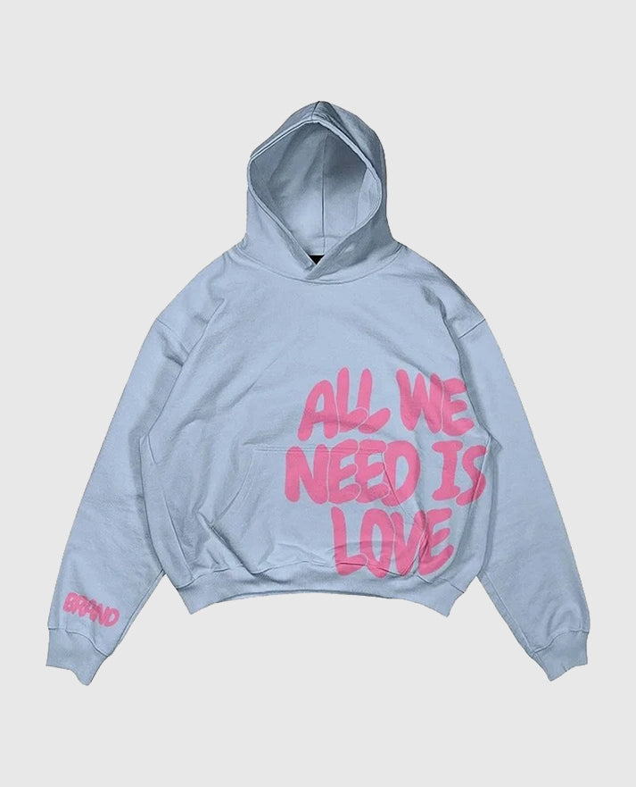 All We Need Is Love Hoodie